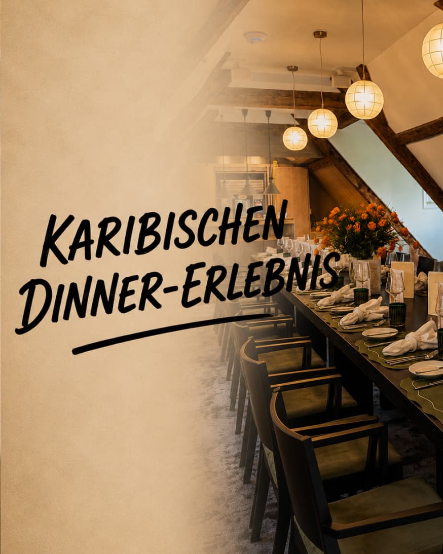 Karibisches
Dinner-Erlebnis